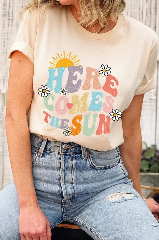 Here Comes The Sun Graphic T Shirts