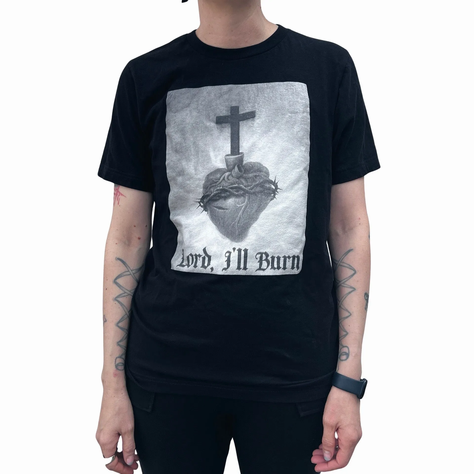 LORD I'LL BURN T-Shirt