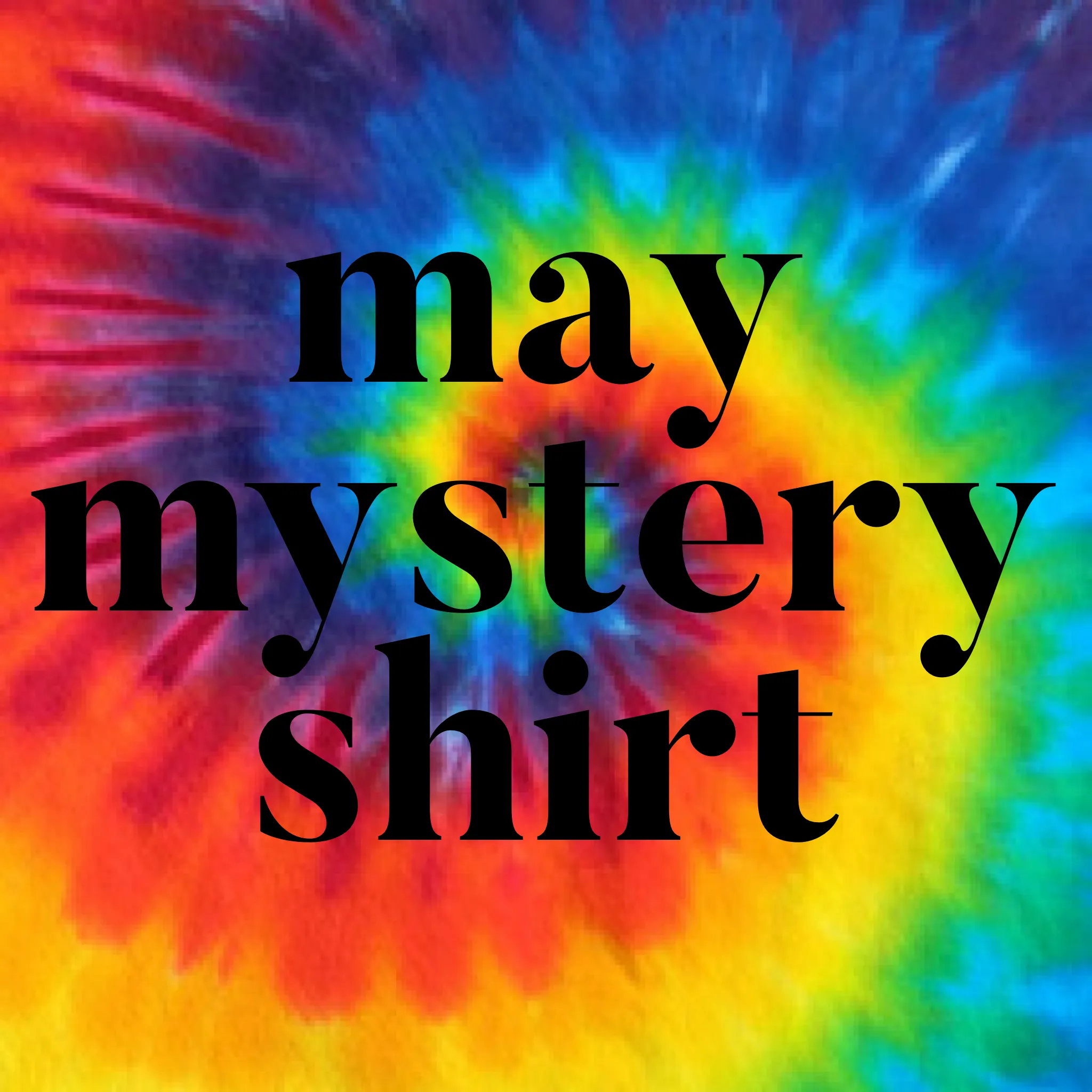 May 2019 Mystery Shirt